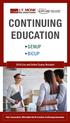 CONTINUING EDUCATION GENUP BICUP Live and Online Course Brochure. Fast, Convenient, Affordable North Carolina Continuing Education