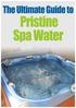and congratulations on downloading The Ultimate Guide to Pristine Spa Water.