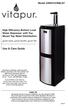 Use & Care Guide. Model #VWD1076BLST. High Efficiency Bottom Load Water Dispenser with Top Mount Tap Water Distribution