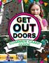 GET GET OUT OUT DOORS ORS