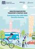 GREATER MANCHESTER TRANSPORT STRATEGY 2040 Draft Delivery Plan : Executive Summary