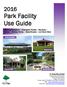 2016 Park Facility Use Guide