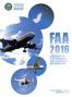 FAA SUMMARY OF PERFORMANCE AND FINANCIAL INFORMATION. The FAA. EVOLVING TECHNOLOGY. ADVANCING AVIATION.