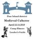Pine Island district. Medieval Cuboree. April Camp Elmore Leader s Guide
