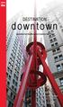 downtown destination Newsletter from the Alliance for Downtown New York winter 2009