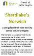 Shardlake s Norwich. a self-guided trail from the City Centre to Kett s Heights. Friends of Kett s Heights