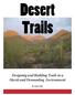 Desert Trails. Designing and Building Trails in a Harsh and Demanding Environment. By Mark Flint