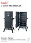 2 DOOR GAS SMOKER. Owner s Manual ASSEMBLY, CARE & SAFETY INSTRUCTIONS. Item No. HK0522. Certification AGA 7592 G