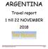 ARGENTINA. Travel report 1 till 22 NOVEMBER North Argentina Say Hueque 2018 Page 1