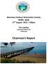 Manukau Harbour Restoration Society MHRS AGM 17 th August pm. The Landing Onehunga Harbour Rd Onehunga. Chairman s Report