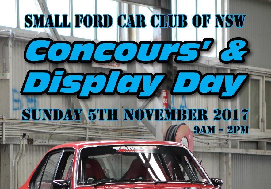 SFCC Annual Concours and Display Day Sunday 5 th November 2017 Camden Showground Argyle Street, Camden NSW This is shaping up as a great event and if you cannot make it to anything else during