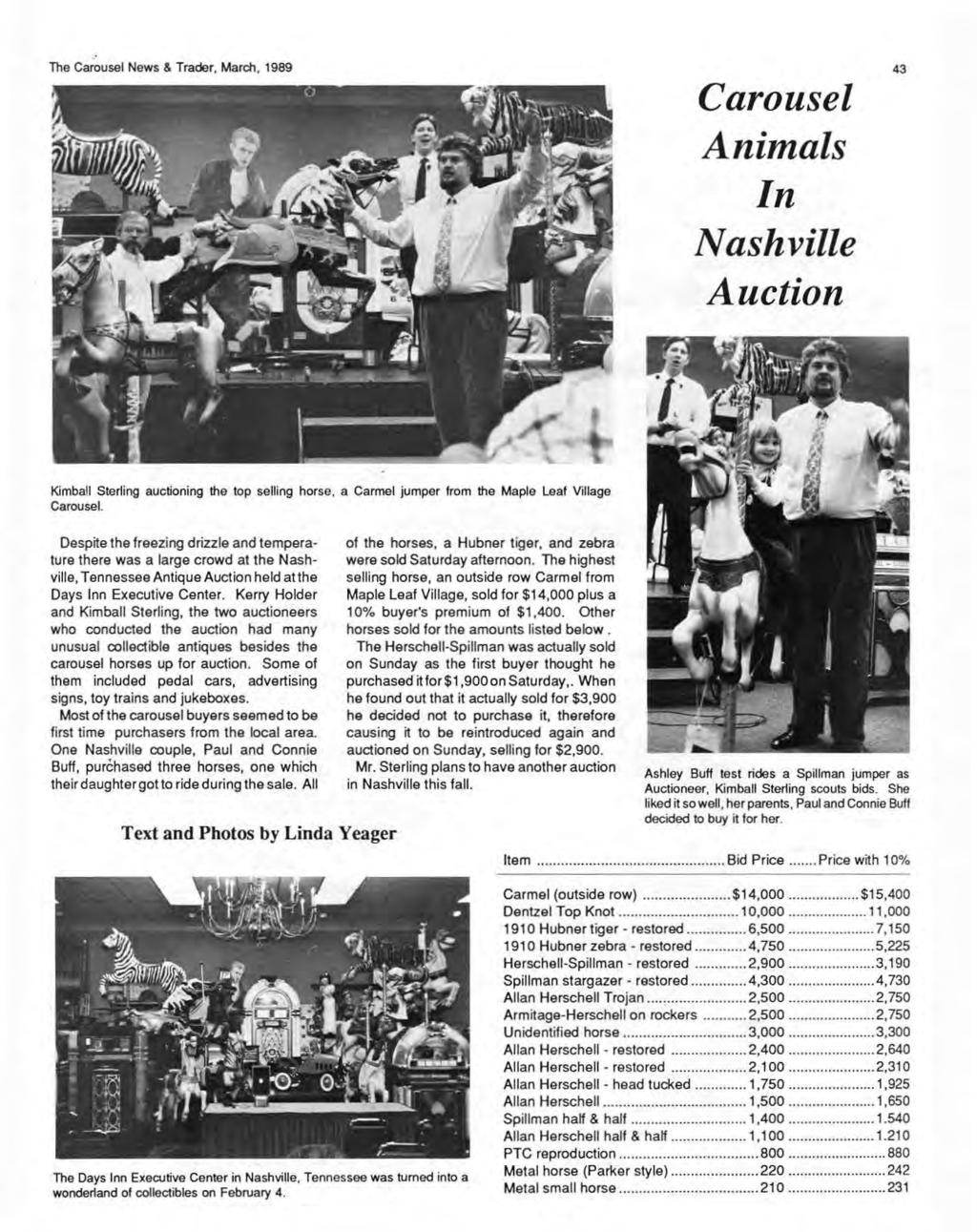 . The Carousel News & Trader, March, 1989 Carousel Animals In Nashville Auction 43 Kimball Sterling auctioning the top selling horse, a Carmel jumper from the Maple Leaf Village Carousel.