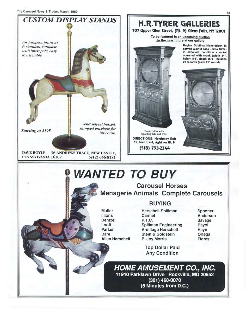 The Carousel News & Trader, March, 1989 CUSTOM DISPLAY STANDS Forjumpers, prancers & standers. complete witb brass pole, easy to assemble. H.~.TY~Eit GALLERIES 707 Oppvr Glvn Strut. (Rt.