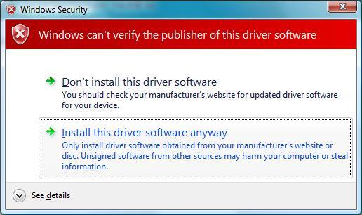 The next dialog will warn you that Windows can t verify the publisher of this driver: