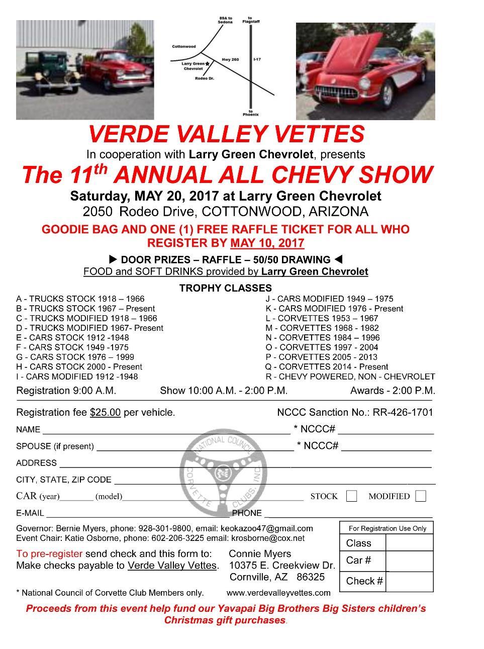 Second was given. All agreed to $100 donation. Treasurer to send them $100. May 13 Bee Line Cruise Car Show in Payson. There will be a Corvette Corral. More information at next meeting.