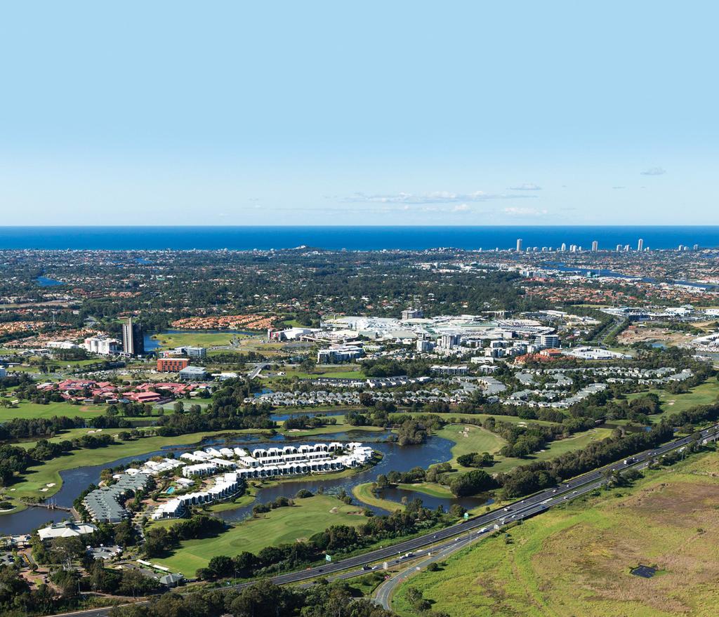 PERFECTLY POSITIONED Robina is the geographic and demographic hub of the Gold Coast, a dynamic community of liveliness and CBUS SUPER STADIUM BROADBEACH THE GLADES GOLF