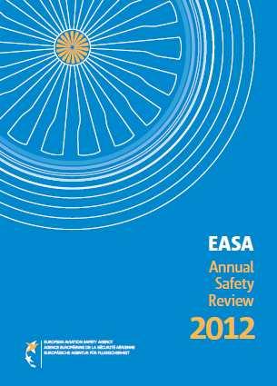 Helicopter Safety in Europe Safety data from the EASA Annual Safety Review Approximately 100-120 civil helicopter accidents a year in Europe Average
