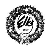 DECEMBER 2017 December 3rd Elks Memorial Service. December 5th - Lodge 7:oo pm.