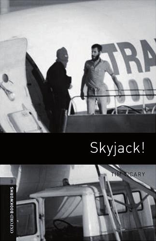 Introduction 1. You are about to listen to a story. The title of the story is Skyjack! Look at the cover of the story book below. a. What do you think the story is about? b. What characters do you think are in the story?