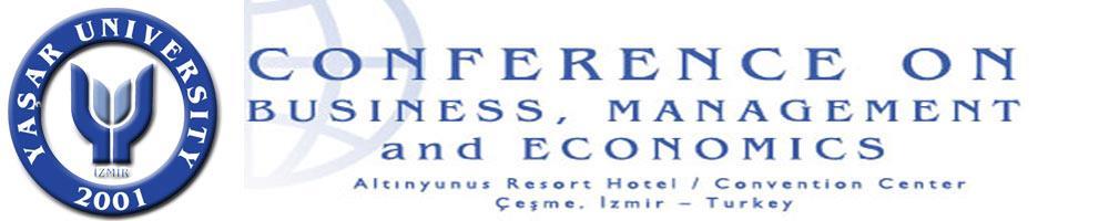 THE SECOND INTERNATIONAL CONFERENCE ON BUSINESS, MANAGEMENT & ECONOMICS Cesme, Izmir, Turkey 15-18 June 2006 E-CONFERENCE PROCEEDINGS CONFERENCE