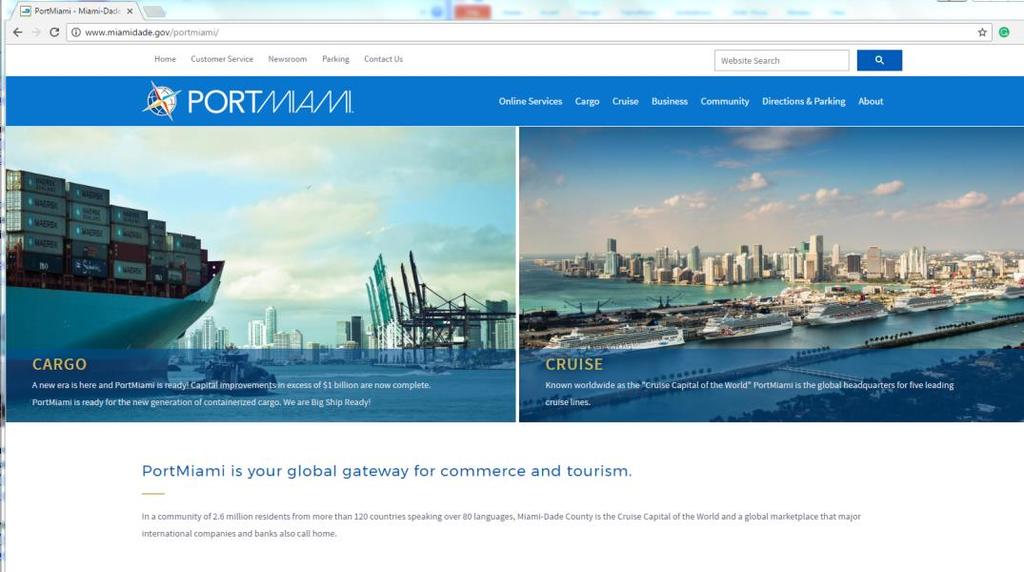 Tactics - New Mobile-Enabled Website PortMiami launched a new mobile enabled smart phone friendly website to give the cargo