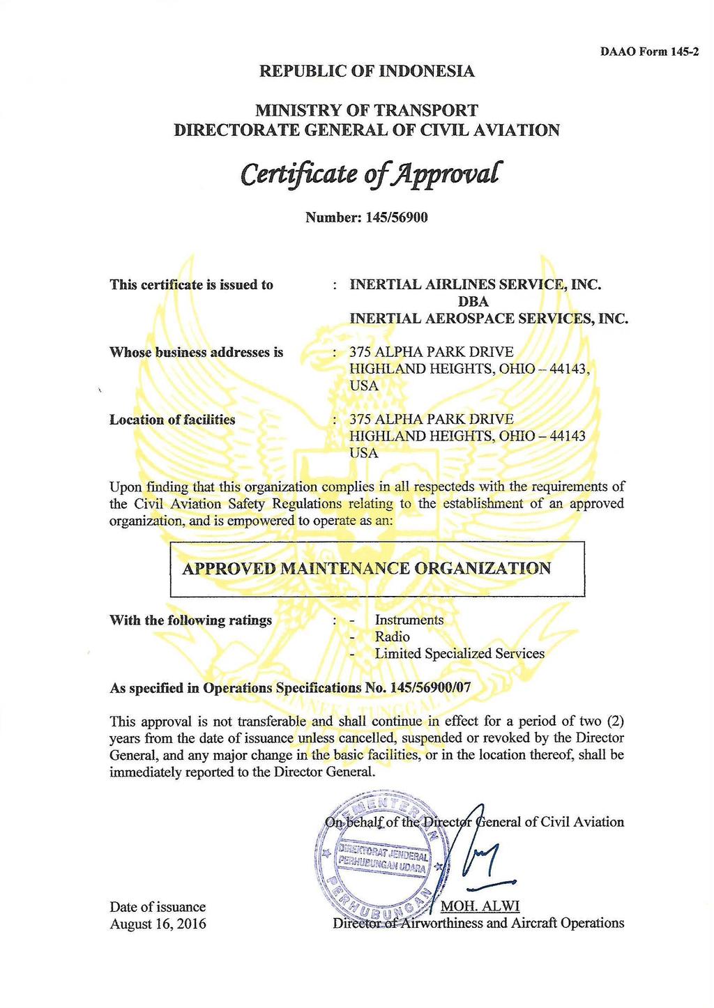 REPUBLIC OF INDONESIA DAAO Form 145-2 MINISTRY OF TRANSPORT Certificate of Jlpprova[ Number: 145/56900 This certificate is issued to 1: Whose business addresses is r~ = '.