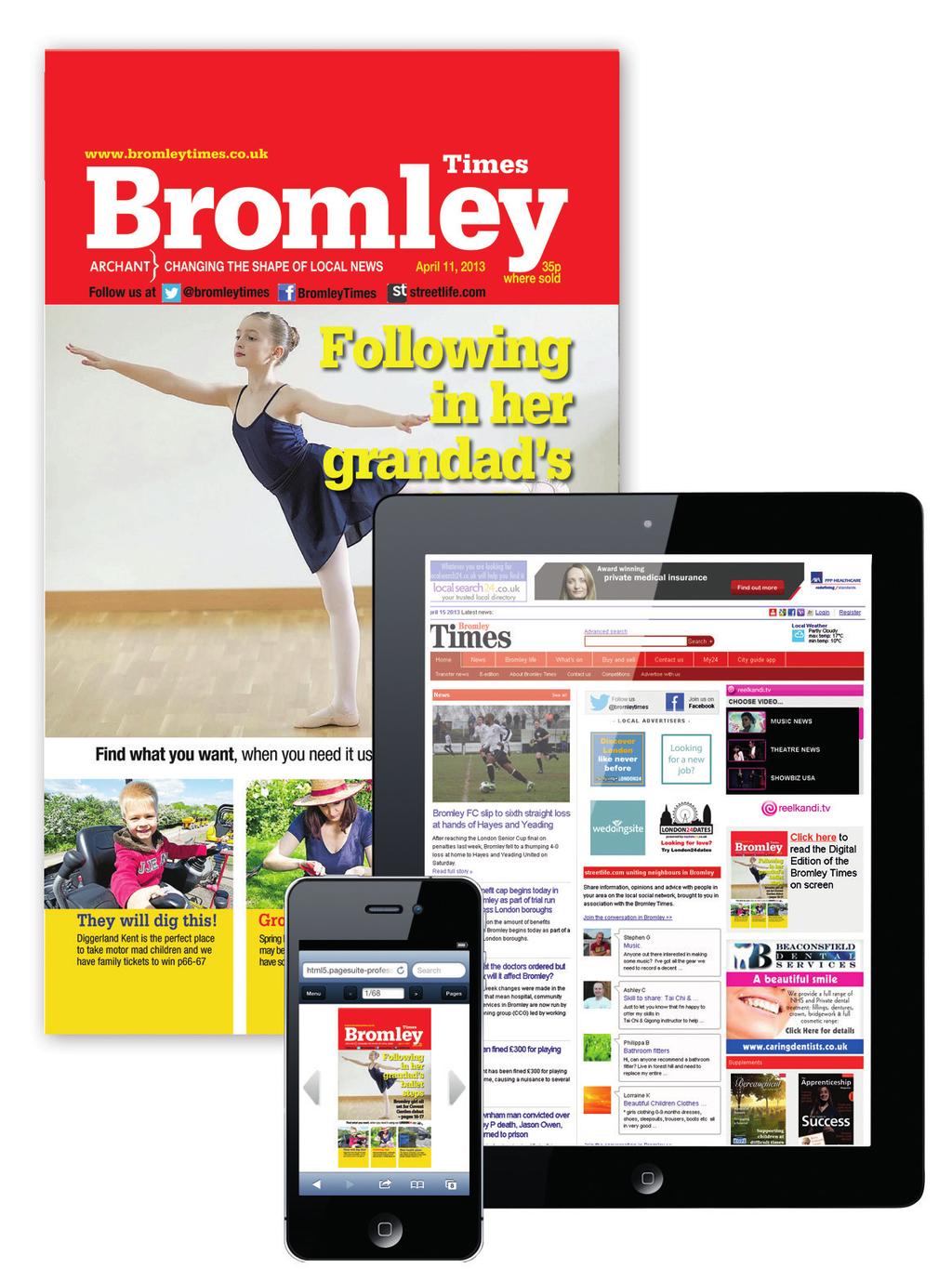 BROMLEY TIMES www.bromleytimes.co.uk WEBSITE E-EDITION 86,214 4,019 240 Adult wkly reach Av.