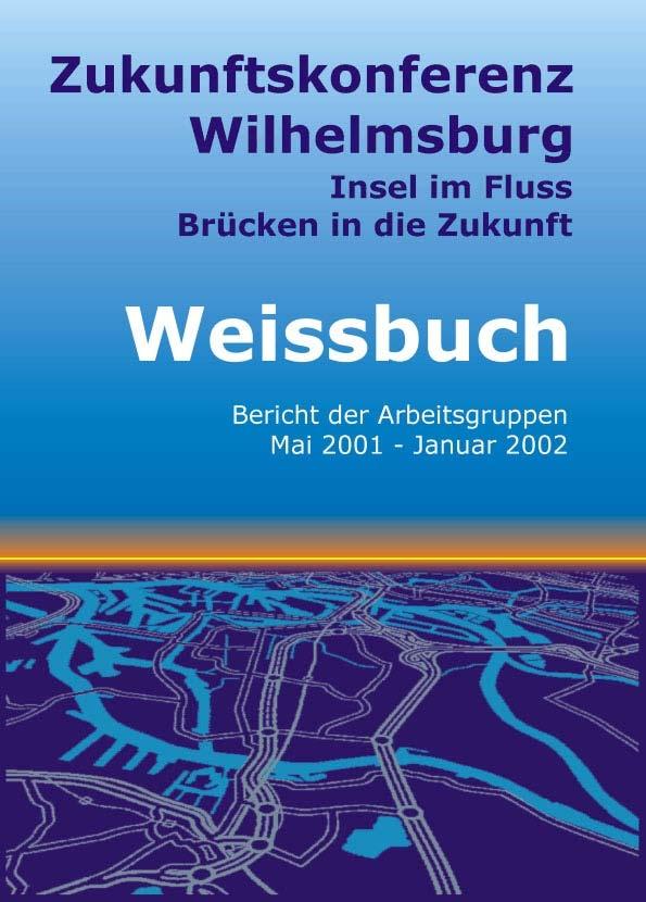 Future Conference Wilhelmsburg: White Book, 2002