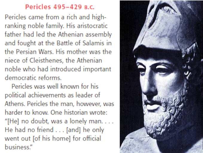 - Age of Pericles Three goals: (1)strengthen Athenian democracy