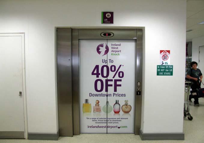 Lift Door Advertising Quantity: Ground Floor of Terminal Lift Passengers and meeters and greeters 3ft (w) x 6ft (h) 1 set of Lift Doors 1,250 per annum