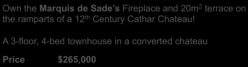 Own the Marquis de Sade s Fireplace and