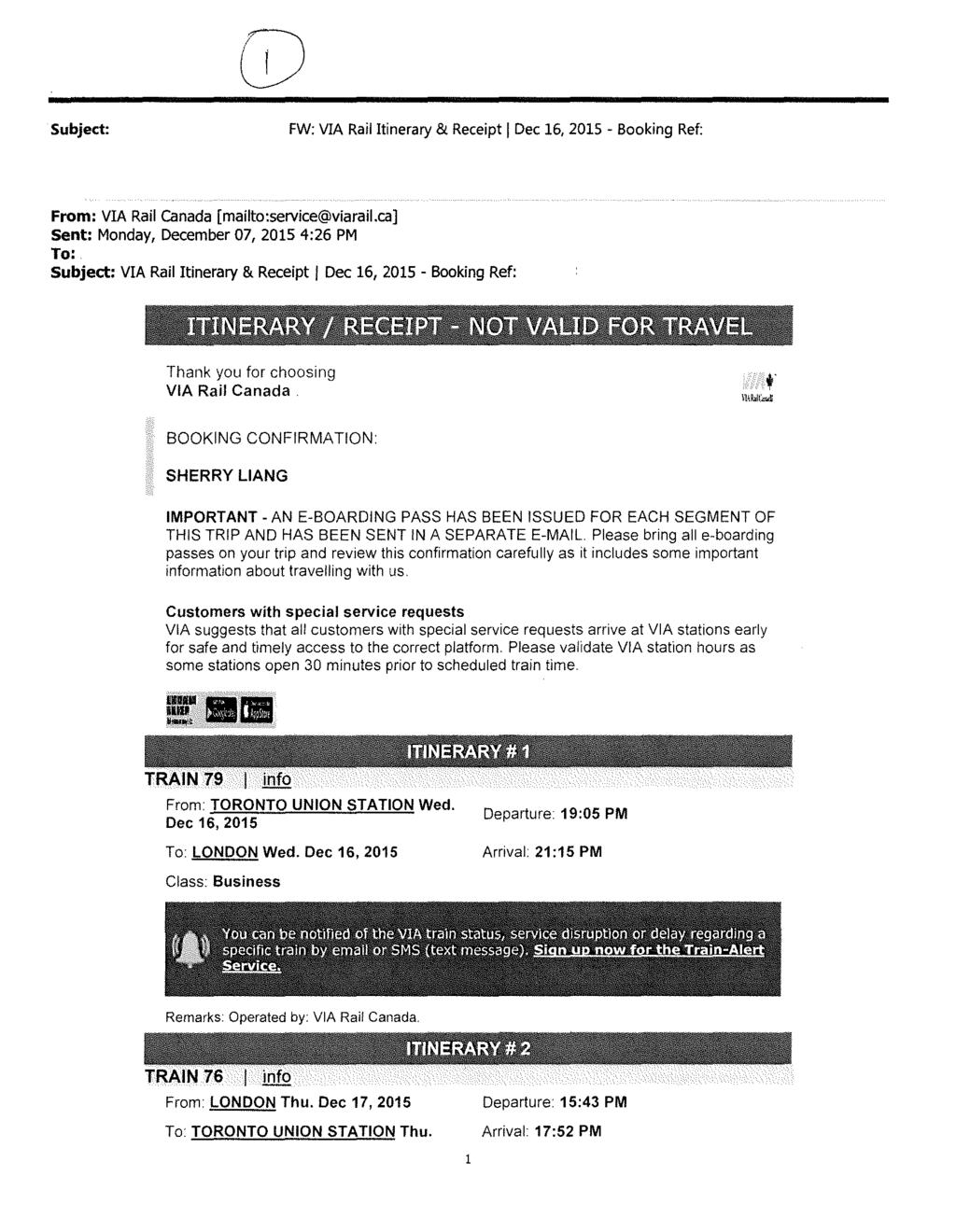 Subject: FW: VIA Rail Itinerary & Receipt I Dec 16, 2015 - Booking Ref: From: VIA Rail Canada [mailto:service@viarail.