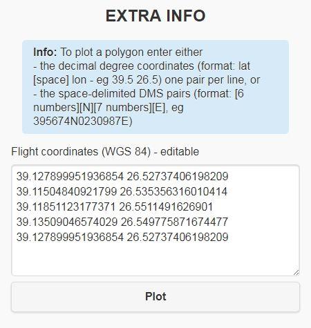 ADDITIONAL INFO a) Whenever the user plots a polygon/circle on the map its coordinates are displayed in the editable Flight coordinates (WGS 84) textarea.