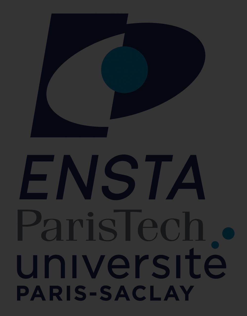 Your host ENSTA ParisTech Originally founded in 1741, ENSTA (Ecole Nationale Supérieure de Techniques Avancées) is today one of the top French institutes of higher education in engineering.