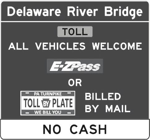PA Turnpike TOLL BY PLATE CASHLESS TOLLING: DELAWARE RIVER BRIDGE AND COMING SOON TO THE BEAVER VALLEY EXPRESSWAY TOLL PA WE BILL YOU PLATE PA Turnpike TOLL BY PLATE is the license plate tolling