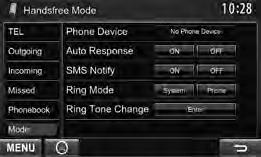 Postavke za Bluetooth mobitel 3 1 U odjeljku <Top Menu>: 2 Stavke izbornika Phone Device Auto Response SMS Notify Ring Mode Ring Tone Change Postavka/stavka koja se može odabrati Pokazuje naziv