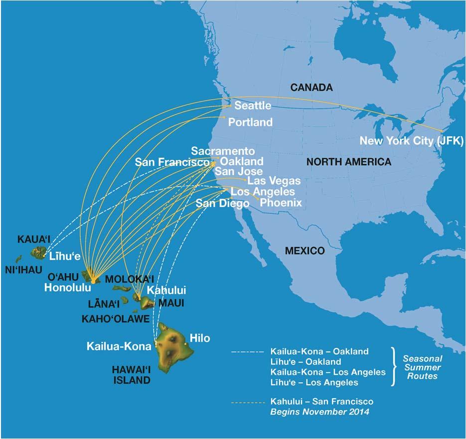 Leading North America to Hawai i Network North America Network Strategy: Focus on largest gateways to Honolulu and Maui