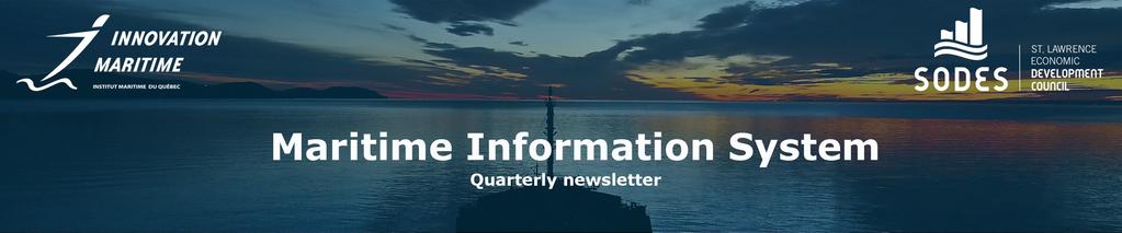NO. 2, OCTOBER 2016 Welcome to the second issue of the Marine Information System (MIS) newsletter.