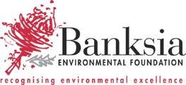 Allara Pattison, 17 years - Bendigo, Australia Wannik Scholarship recipient "The Banksia Environmental Foundation is very proud to be sponsoring