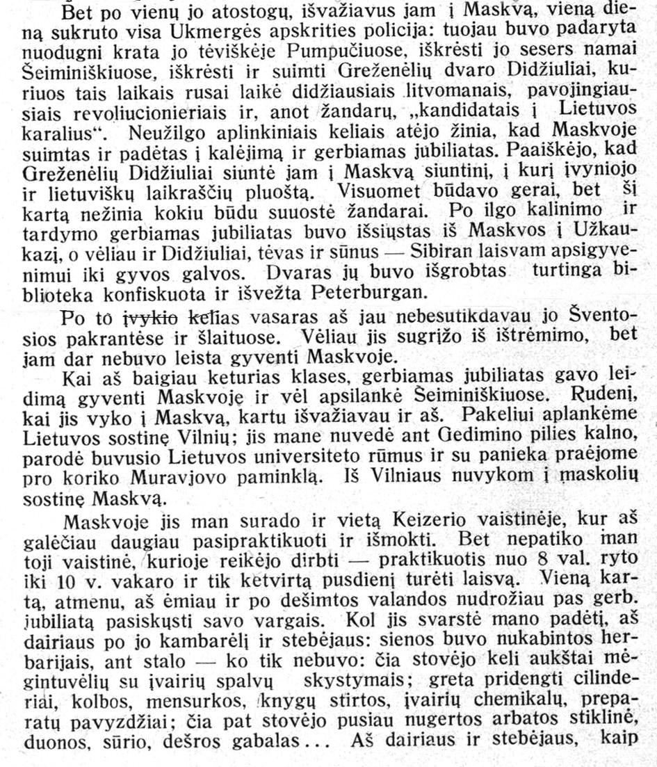 Abu bendramoksliai kūrė planus, kaip sustabdyti bažnyčios vadovų vykdomą lietuvių tautos lenkinimo politiką. 1907 m. J. Basanavičius, K.