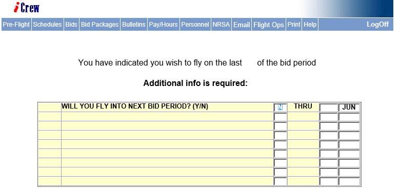 If your request includes the last day of the bid period, you need to select