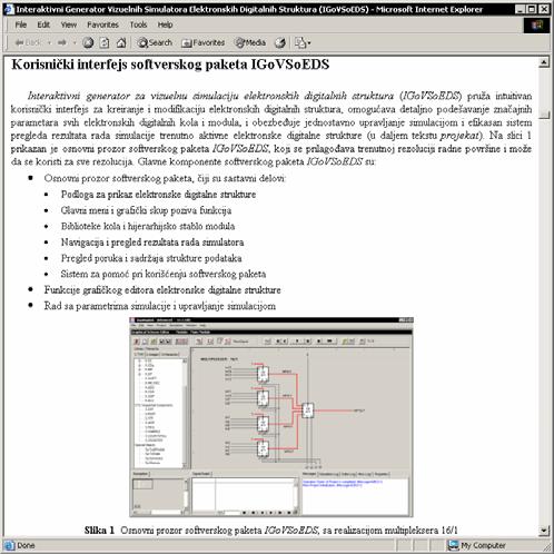Dokument se otvara korišćenjem standardnog Web pretraživača koji je prisutan na računaru na kome se izvršava softverski paket. Slika 17 HTML dokument za pomoć pri korišćenju softverskog paketa 1.