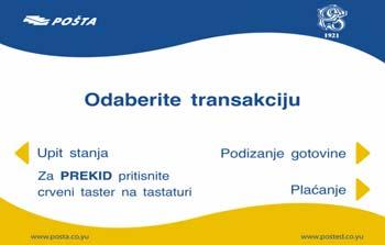 Na svim bankomatima Pošte Srbije korisnicima su na raspolaganju sledeće usluge - transakcije: Podizanje gotovine, Uvid u raspoloživa sredstva na računu - Upit stanja, Plaćanje računa, Dopuna kredita
