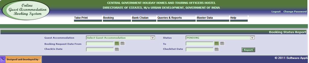 After selecting Booking Status of menu item user will be navigated to Booking Status Report Screen.