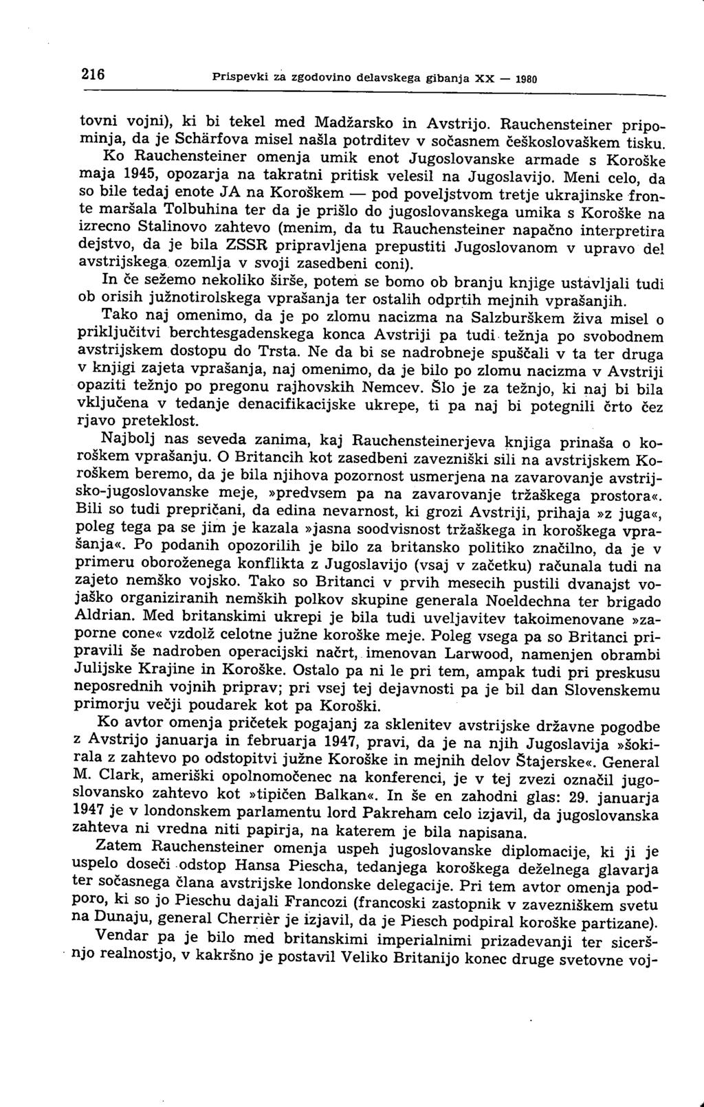 216 Prispevki za zgodovino delavskega gibanja XX 1980 tovni vojni), ki bi tekel med Madžarsko in Avstrijo.