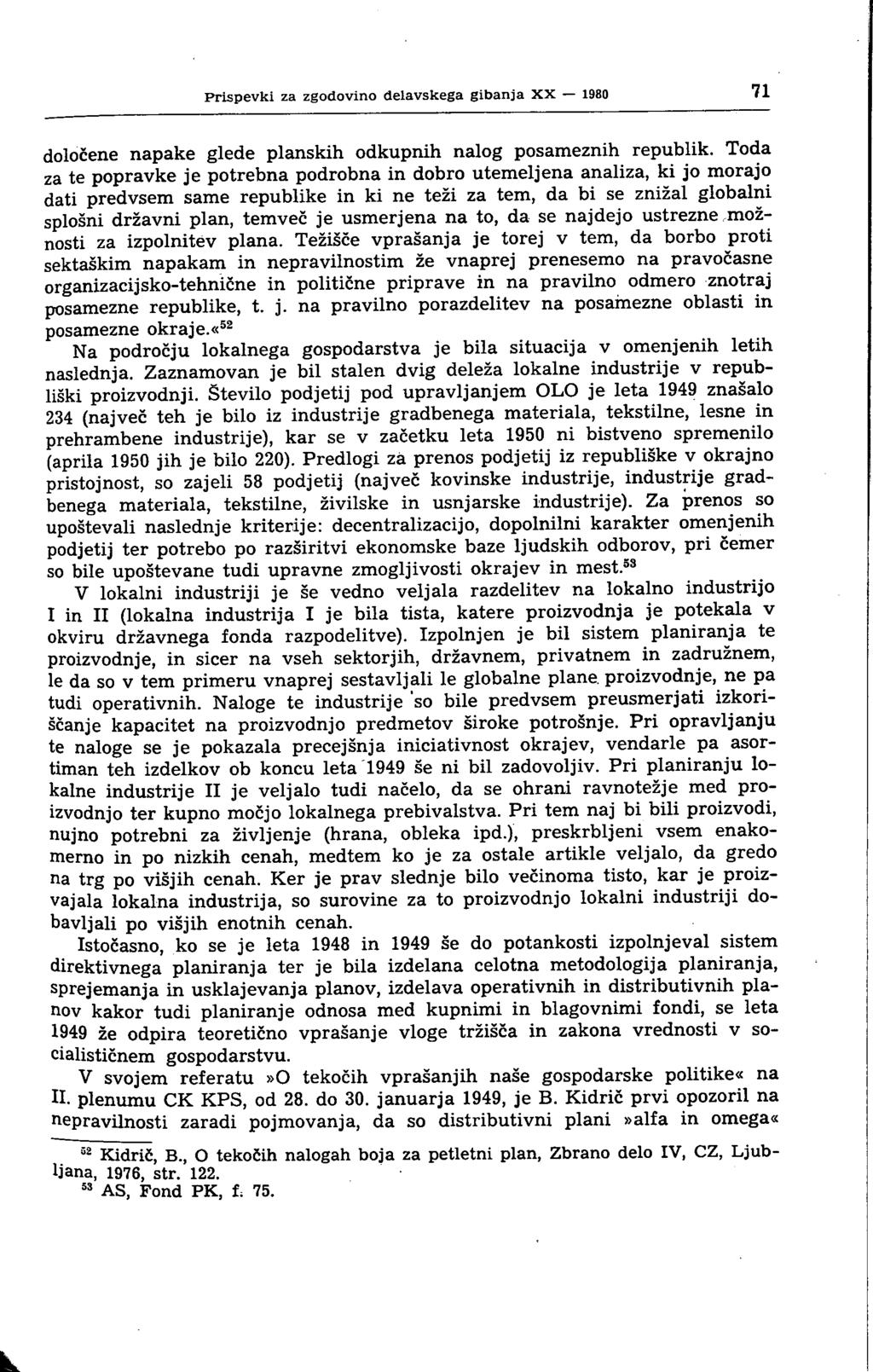 Prispevki za zgodovino delavskega gibanja XX 1980 71 določene napake glede planskih odkupnih nalog posameznih republik.