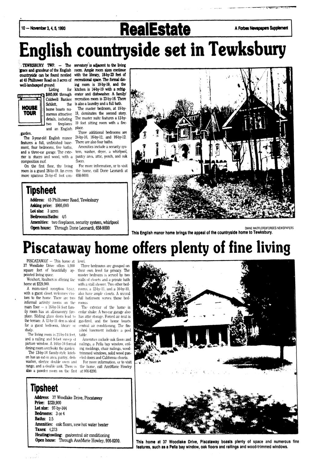 10 -Novembers, 4,5,1993 RealEstate A Forbes Newipapen Supplement English countryside set in Tewksbury ; TEWKSBURY TWP.