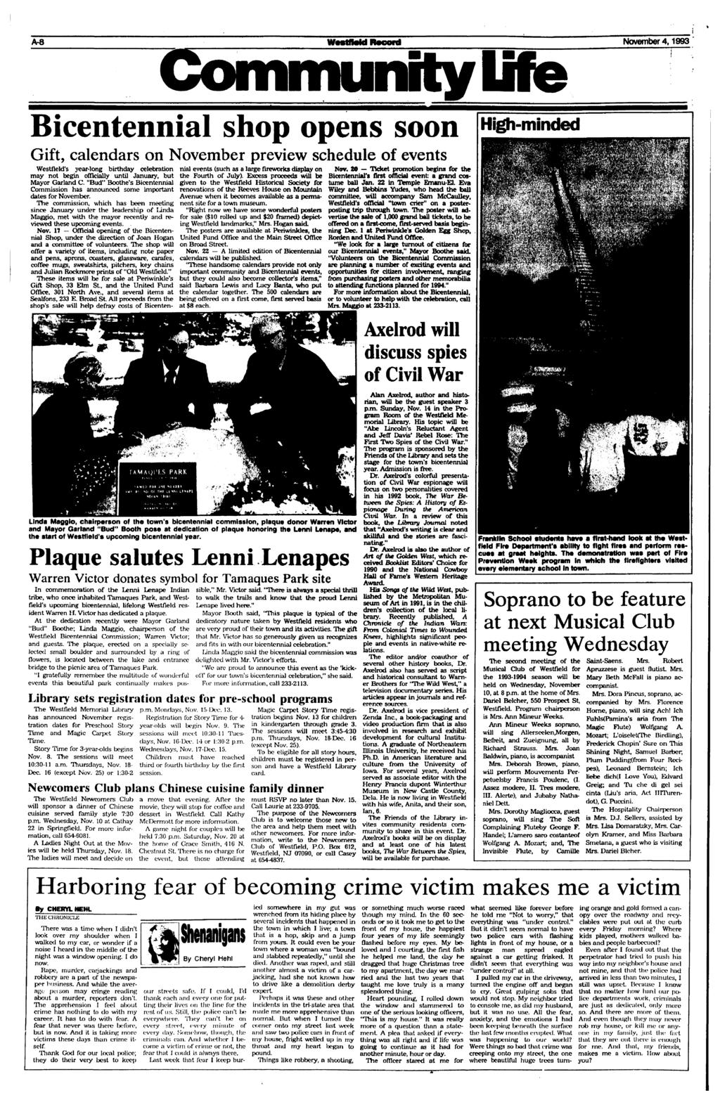 A-8 November 4,1993 Community life Bicentennial shop opens soon Gift, calendars on November preview schedule of events Westfield's year-long birthday celebration may not begin officially until