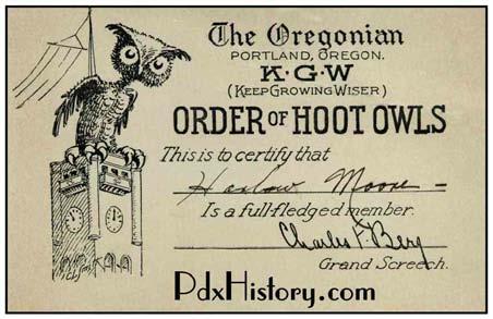 The nationally famous Hoot Owls, officially known as "The Order of Hoot Owls Roosting in the Oregonian Tower" aired from 1923 to 1933 as a 2-1/2 hour variety show that was broadcast to more than one