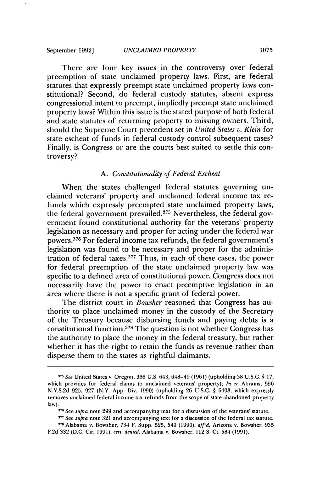 September 1992] UNCLAIMED PROPERTY 1075 There are four key issues in the controversy over federal preemption of state unclaimed property laws.